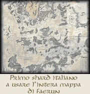 Primo Shard Italiano ad usare l'intera mappa di Faer&ucirc;n
